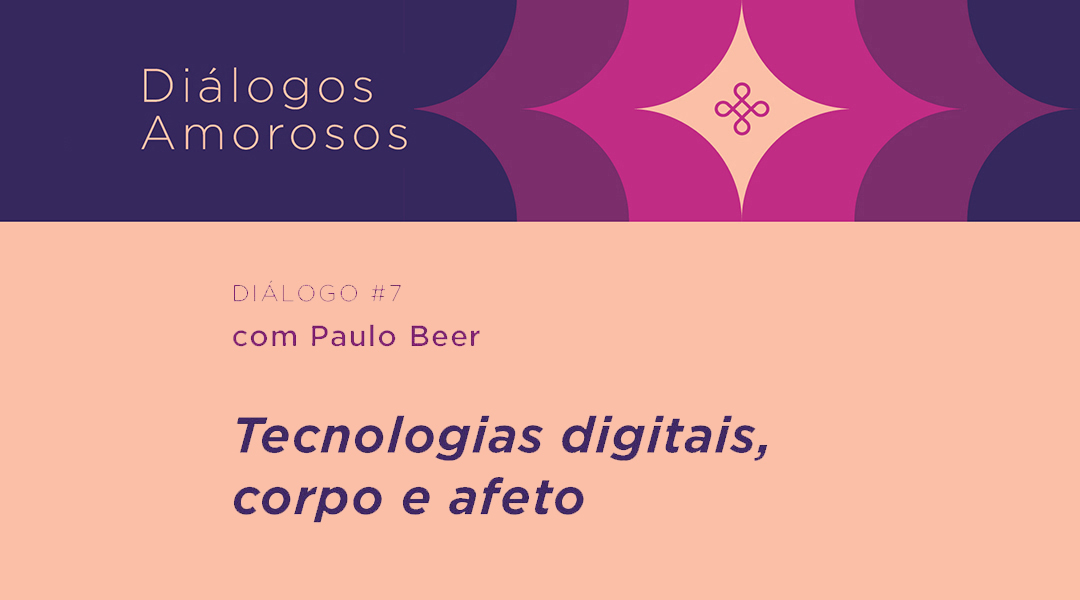 Tecnologias digitais, corpo e afeto